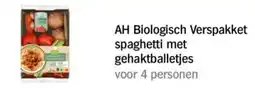 Albert Heijn AH Biologisch Verspakket spaghetti met gehaktballetjes aanbieding