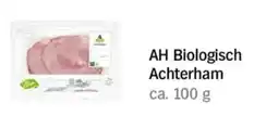 Albert Heijn AH Biologisch Achterham aanbieding