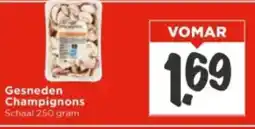Vomar Voordeelmarkt Gesneden Champignons aanbieding