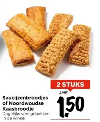 Vomar Voordeelmarkt Saucijzenbroodjes of Noordwoudse Kaasbroodje aanbieding