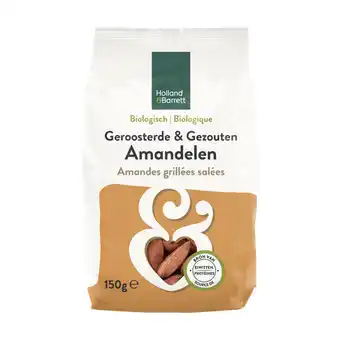 Holland & Barrett Holland & Barrett Biologische Geroosterde & Gezouten Amandelen - 150g aanbieding