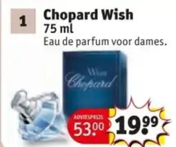 Kruidvat Chopard Wish aanbieding