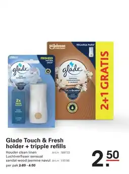 Sligro Glade Touch & Fresh holder + tripple refills aanbieding