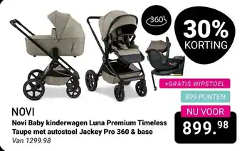 Van Asten BabySuperstore Novi Baby kinderwagen Luna Premium Timeless Taupe met autostoel Jackey Pro 360 & base aanbieding