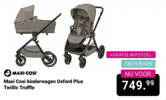 Van Asten BabySuperstore Maxi Cosi kinderwagen Oxford Plus Twillic Truffle aanbieding
