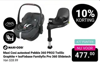 Van Asten BabySuperstore Maxi Cosi autostoel Pebble 360 PRO2 Twillic Graphite + IsoFixbase Familyfix Pro 360 Slidetech aanbieding