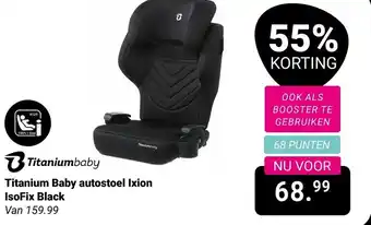 Van Asten BabySuperstore Titanium Baby autostoel Ixion IsoFix Black aanbieding