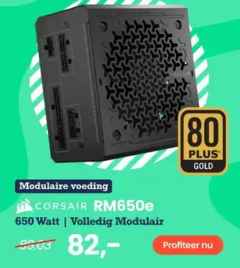 Paradigit CORSAIR RM650e 650 Watt | Volledig Modulair aanbieding