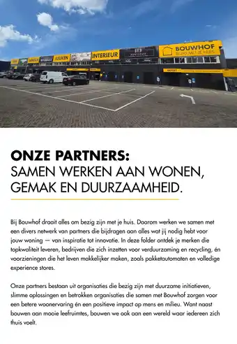 Bouwhof ONZE PARTNERS: SAMEN WERKEN AAN WONEN, GEMAK EN DUURZAAMHEID. aanbieding