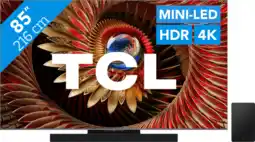 Coolblue TCL 85 QD Mini-led C81K 4K (2025) + TCL Q75H aanbieding