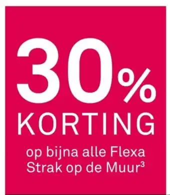 Karwei Op bijna alle flexa strak op de muur aanbieding