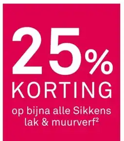 Karwei Op bijna alle sikkens lak & muurverf aanbieding
