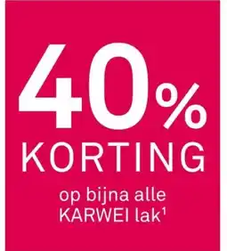 Karwei Op bijna alle karwei lak aanbieding
