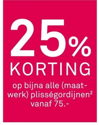 Karwei Op bijna alle plisségordijnen aanbieding