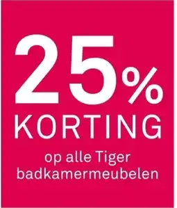 Karwei Op alle tiger badkamermeubelen aanbieding