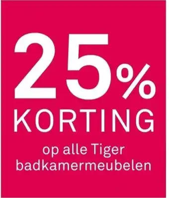 Karwei Op alle tiger badkamermeubelen aanbieding