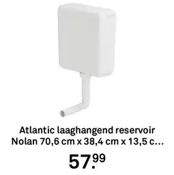 Karwei Atlantic laaghangend reservoir Nolan aanbieding