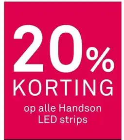 Karwei Op alle handson led strips aanbieding