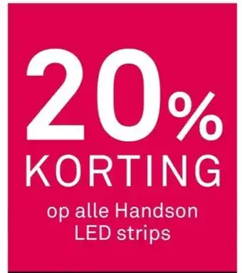Karwei Op alle handson led strips aanbieding