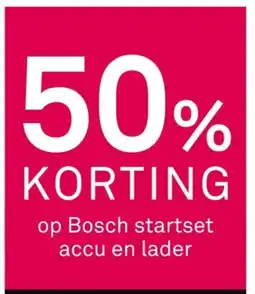 Karwei Op bosch startset accu en lader aanbieding