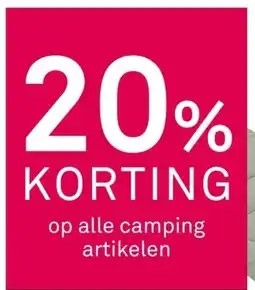 Karwei Op alle camping artikelen aanbieding