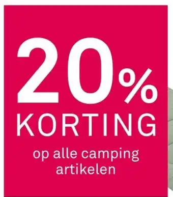 Karwei Op alle camping artikelen aanbieding