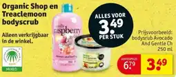 Kruidvat Organic Shop en Treaclemoon Bodyscrub aanbieding