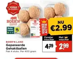 Vomar Voordeelmarkt BOER'N LAND Gepaneerde Gehaktballen aanbieding