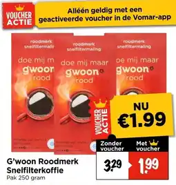 Vomar Voordeelmarkt G'woon Roodmerk Snelfilterkoffie aanbieding
