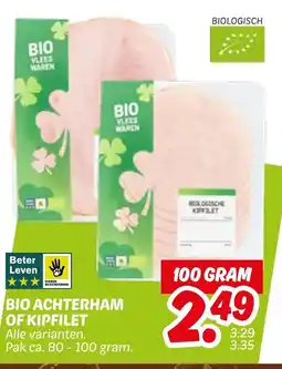 Dekamarkt Bio achterham of kipfilet aanbieding