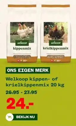 Welkoop Welkoop kippen- of krielkippenmix 20 kg aanbieding
