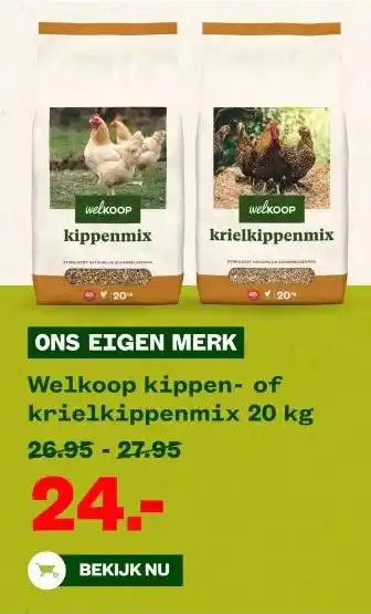 Welkoop Welkoop kippen- of krielkippenmix 20 kg aanbieding