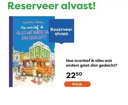 The Read Shop Hoe overleef ik alles wat anders gaat dan gedacht? aanbieding