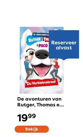 The Read Shop De avonturen van Rutger, Thomas en Paco - deel 5 (Pre-order editie met cadeautje) aanbieding