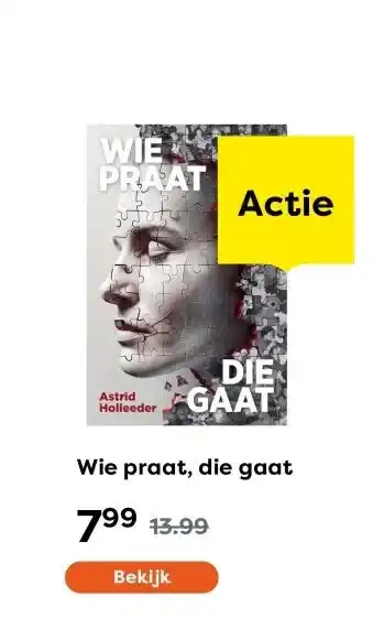 The Read Shop Wie praat, die gaat aanbieding