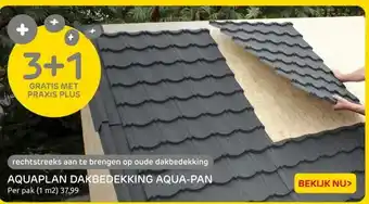 Praxis AQUAPLAN DAKBEDEKKING AQUA-PAN aanbieding