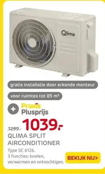 Praxis QLIMA SPLIT AIRCONDITIONER aanbieding
