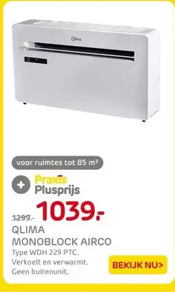 Praxis QLIMA MONOBLOCK AIRCO aanbieding