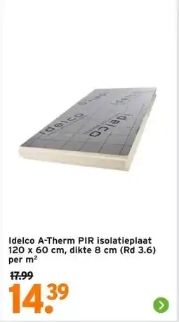 GAMMA Idelco A-Therm PIR isolatieplaat 120 x 60 cm, dikte 8 cm (Rd 3.6) 0,72 m² aanbieding
