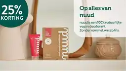 Holland & Barrett 25% KORTING Op alles van nuud aanbieding
