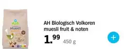 Albert Heijn AH Biologisch Volkoren muesli fruit & noten aanbieding