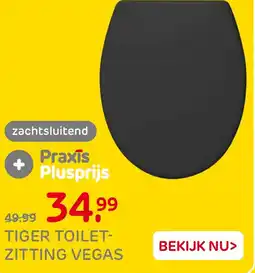 Praxis Tiger toilet zitting vegas aanbieding