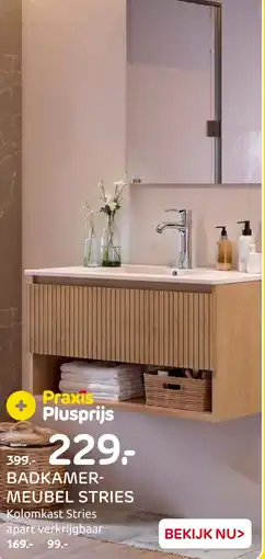 Praxis BADKAMER MEUBEL STRIES aanbieding