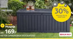 Praxis Keter opbergbox rockwood aanbieding
