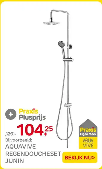 Praxis Aquavive regendoucheset junin aanbieding