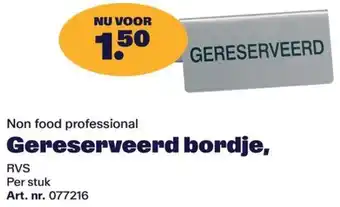Bidfood Non food professional Gereserveerd bordje aanbieding