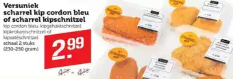 Dagwinkel Versuniek scharrel kip cordon bleu of scharrel kipschnitzel aanbieding
