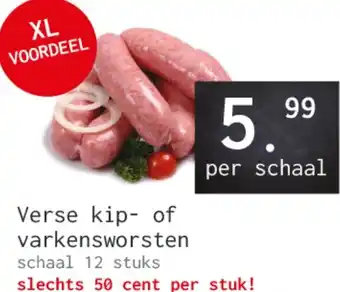 Naanhof Verse kip of varkensworsten aanbieding