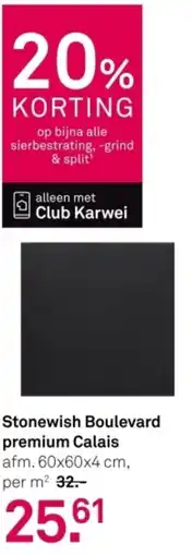 Karwei Stonewish Boulevard premium Calais aanbieding