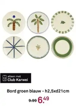 Karwei Bord groen blauw aanbieding